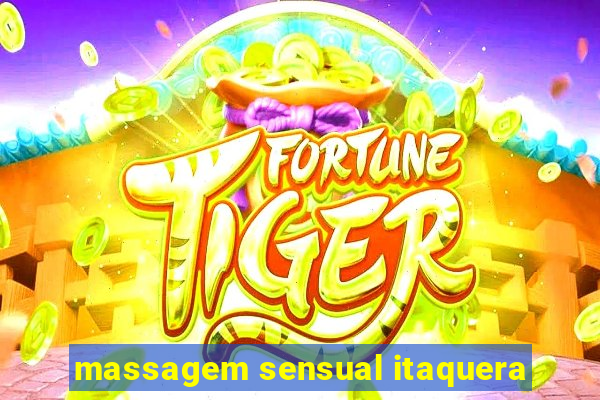 massagem sensual itaquera